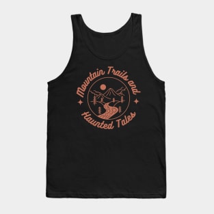 Mountain Trails and Haunted Tales. Halloween, adventure, outdoors, hiking Tank Top